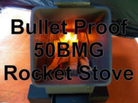 Bullet Proof 50 bmg Rocket Stove and heater